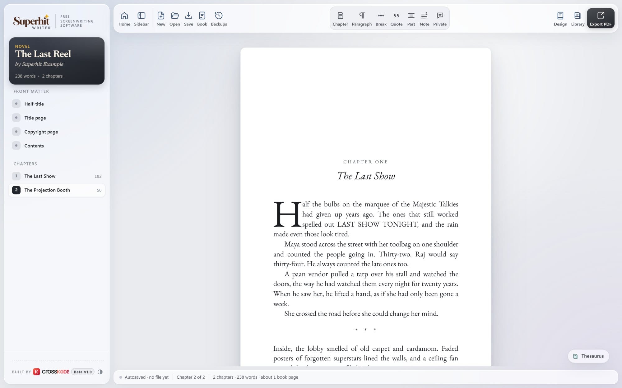 The Superhit novel editor: the sample novel The Last Reel open at Chapter One, The Last Show, set in a book typeface with a drop cap, the chapters and front matter in the sidebar with word counts, and the novel toolbar with Chapter, Paragraph, Break, Quote, Part, Note and Private.